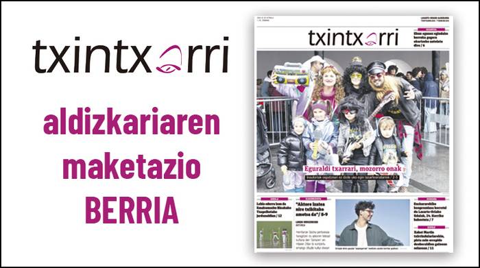 Itxura berritua du paperezko TXINTXARRI aldizkariak!
