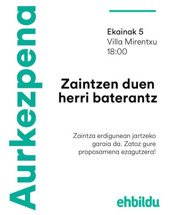 'Zaintzen duen herri baterantz' proposamena