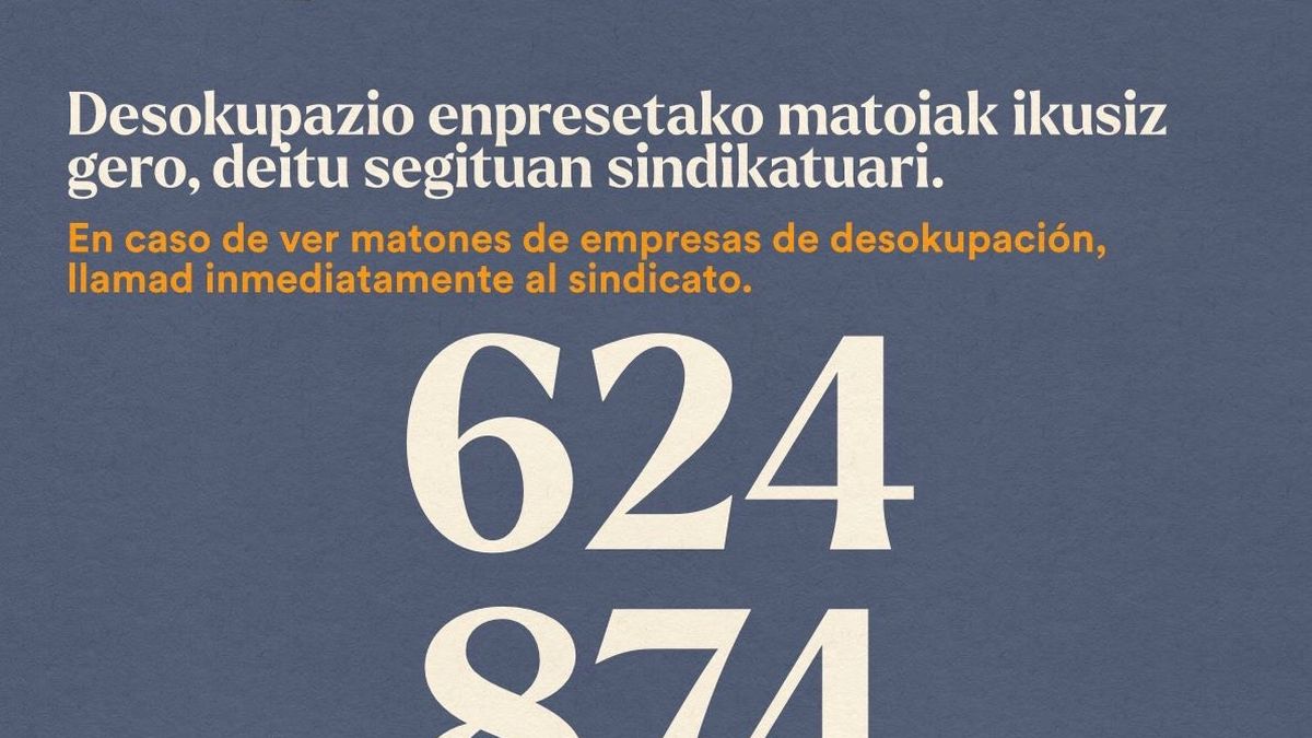 Desokupa enpresako kideak herrian ikusiz gero sindikatuari abisatzeko eskatu dute