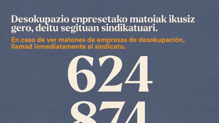 Desokupa enpresako kideak herrian ikusiz gero sindikatuari abisatzeko eskatu dute