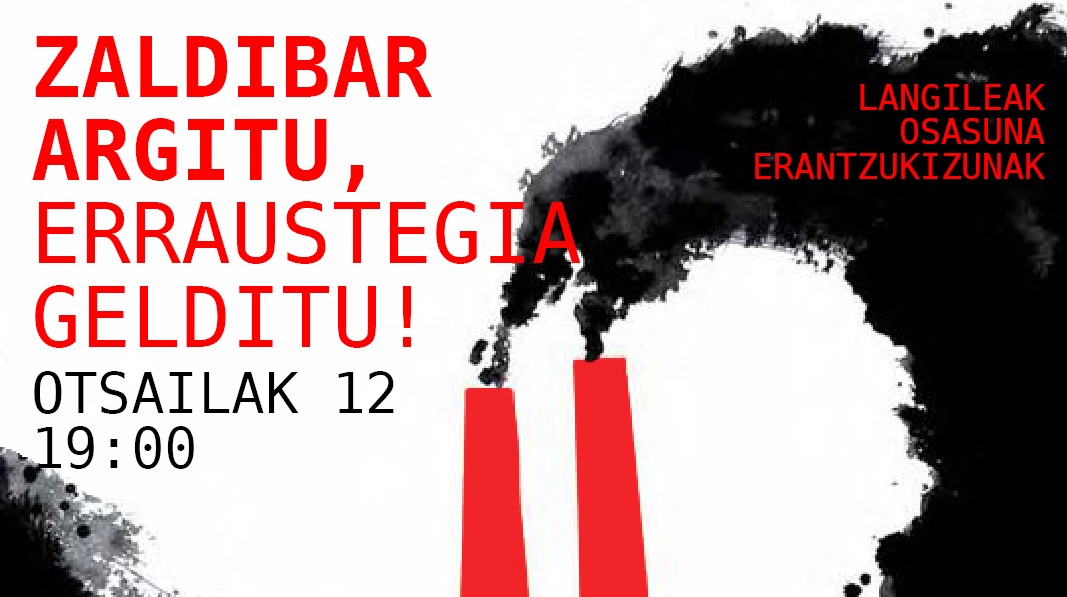 'Zaldibar argitu, erraustegia gelditu' ekimena, Lasarte-Orian ere bai, gaur arratsaldean