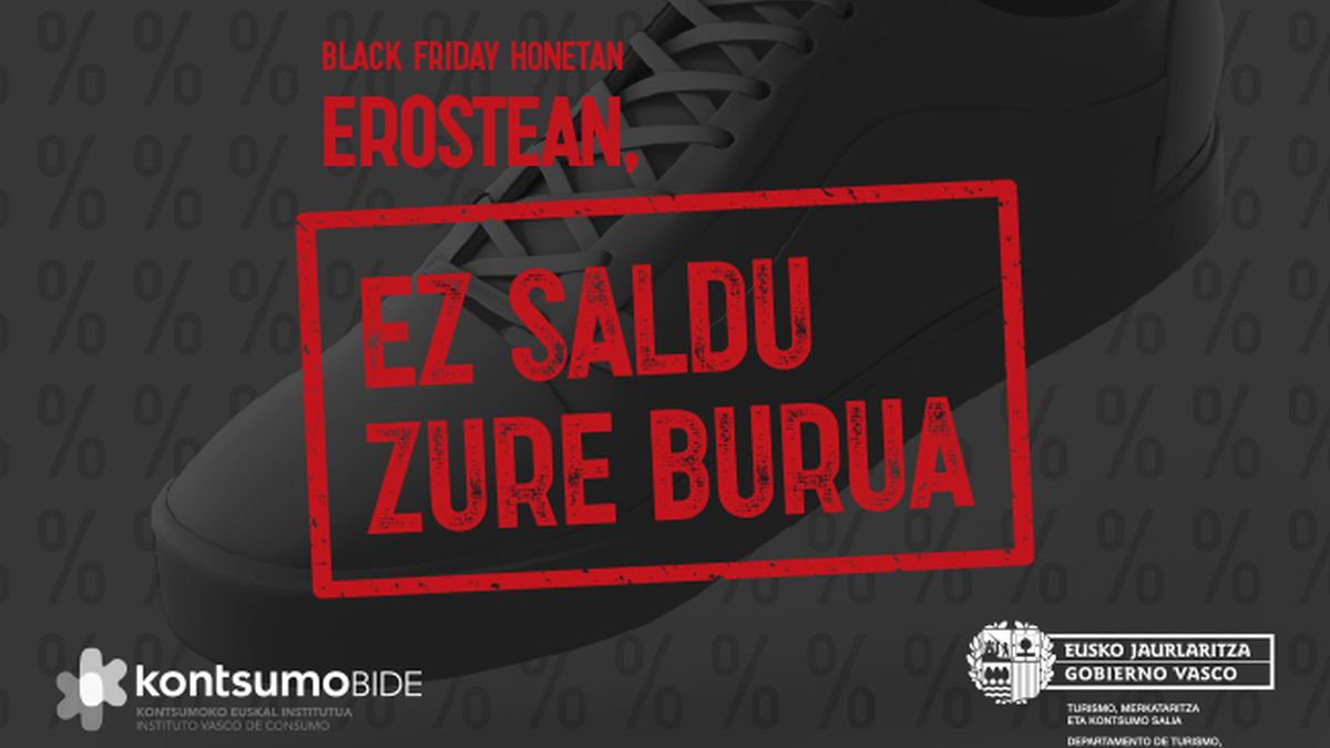 Black Friday honetan erosterakoan, ez ezazu saldu zure burua
