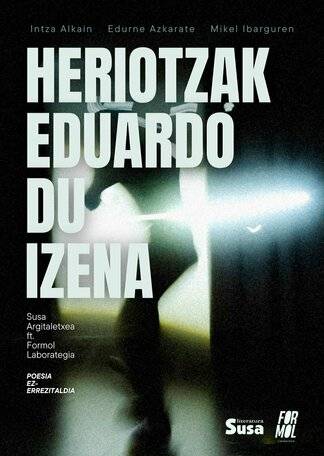 'Heriotzak Eduardo du izena' antzezlana