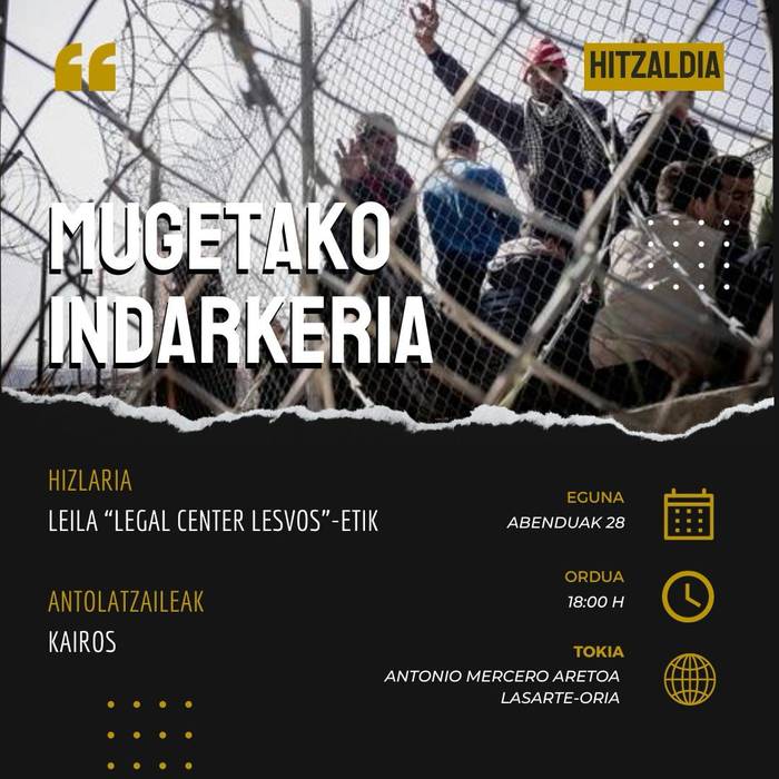 Greziako mugetako jazarpenari buruz hitz egingo dute gaur