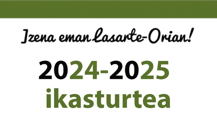 2024-2025 ikasturtean eman izena Lasarte-Orian!