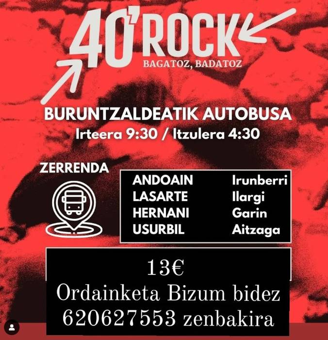 40 Minutu Rock jaialdira joateko autobusa antolatu du Ernai erakundeak
