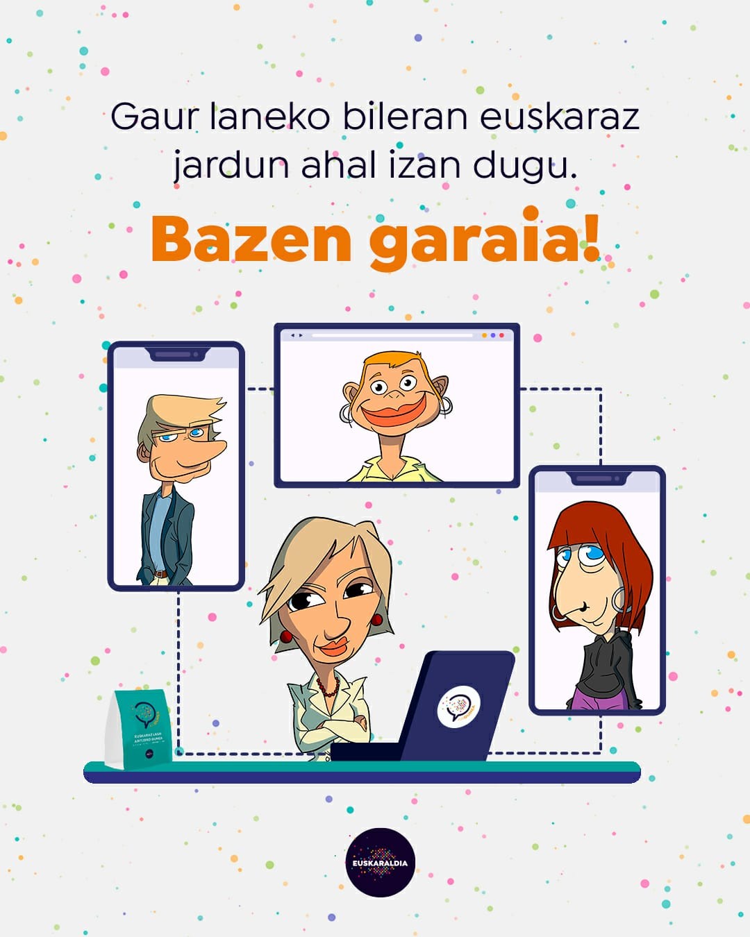Laneko bilerak, euskaraz!