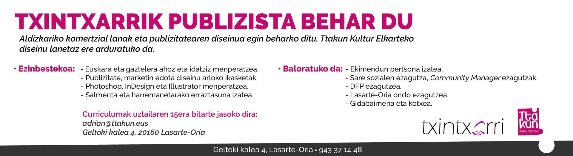 Publizista behar du TXINTXARRI-k