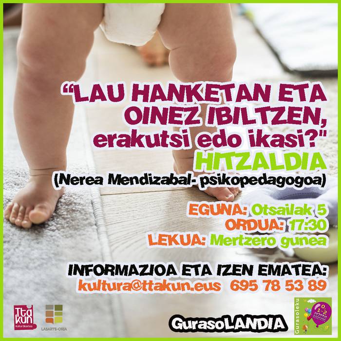 “LAU HANKETAN ETA OINEZ IBILTZEN, erakutsi edo ikasi?"