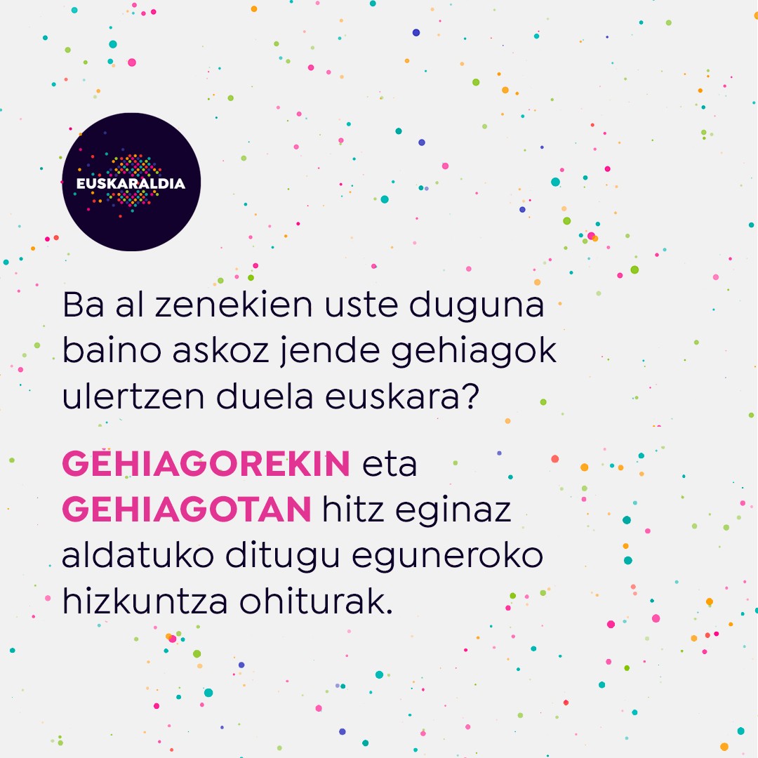 Uste baino jende gehiagok ulertzen du euskara