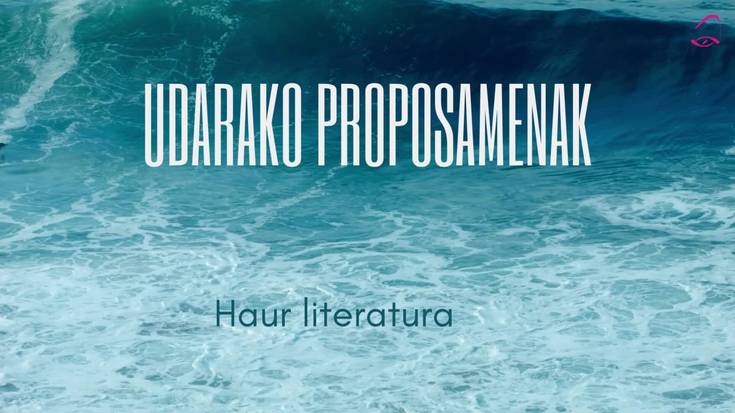 Udarako proposamenak: Haur literatura