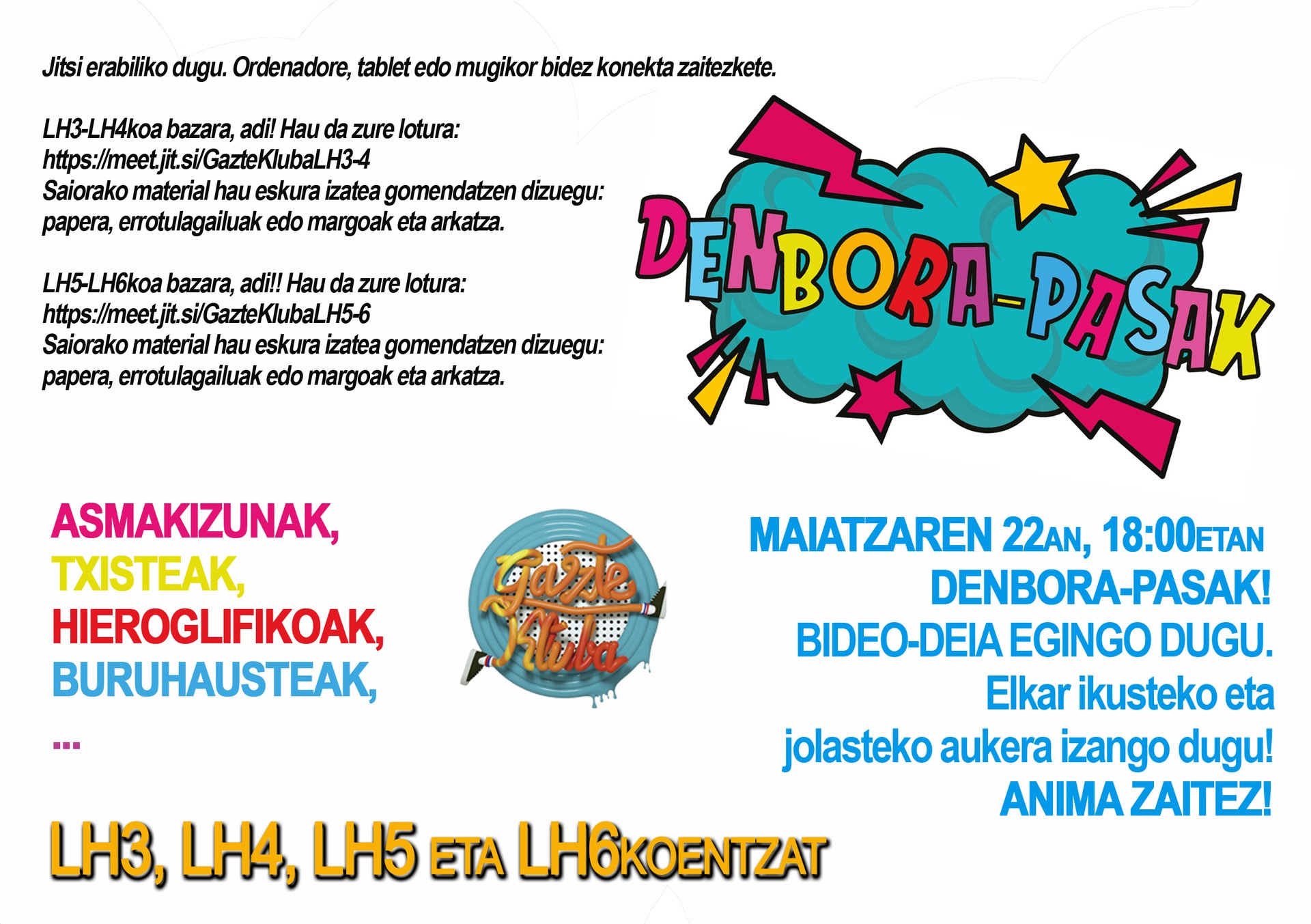 Bi tailer antolatu ditu Gazteklubak ostiral eta larunbaterako