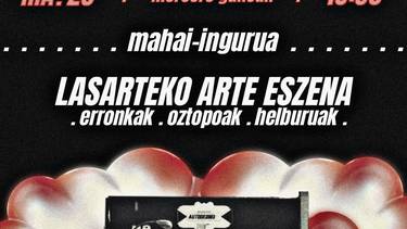 'Lasarteko arte eszena: erronkak, oztopoak eta helburuak' mahai ingurua