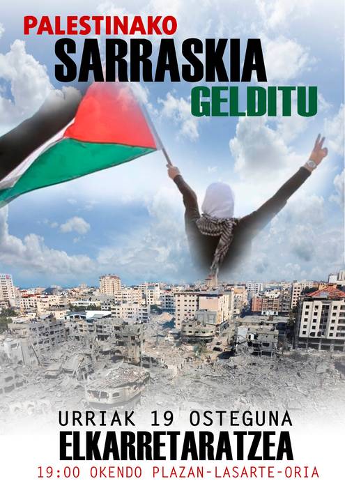 Palestinaren askatasuna eskatzeko elkarretaratzea egingo dute gaur arratsaldean